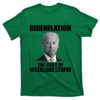 Bidenflation The Cost Of Installing Stupid Funny Anti Biden T-Shirt