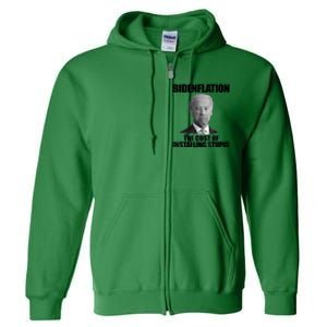 Bidenflation The Cost Of Installing Stupid Funny Anti Biden Full Zip Hoodie