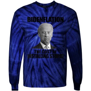 Bidenflation The Cost Of Installing Stupid Funny Anti Biden Tie-Dye Long Sleeve Shirt