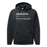 Bidenflation The Cost Of Voting Stupid Performance Fleece Hoodie