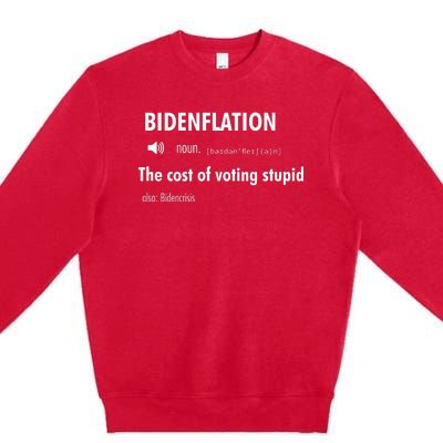 Bidenflation The Cost Of Voting Stupid Premium Crewneck Sweatshirt