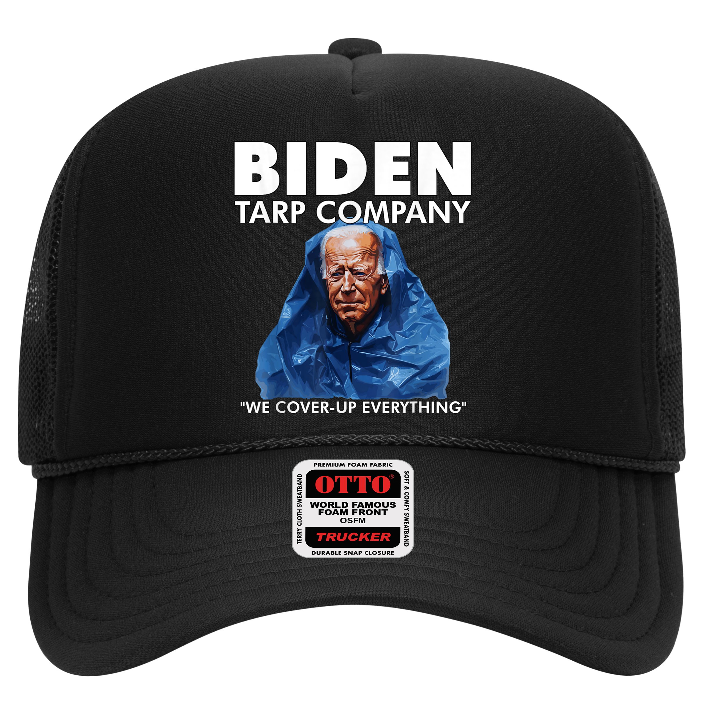 Biden Tarp Company WELL COVER UP EVERYTHING Joe Biden Funny Anti Biden Hat