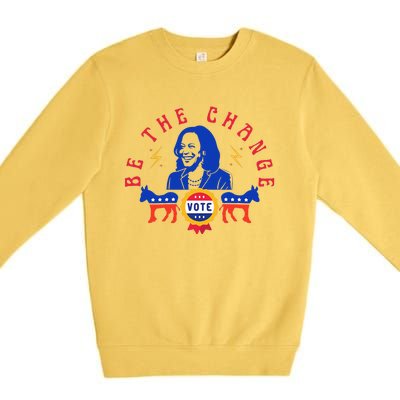 Be The Change Vote Kamala Harris 2024 Political Premium Crewneck Sweatshirt