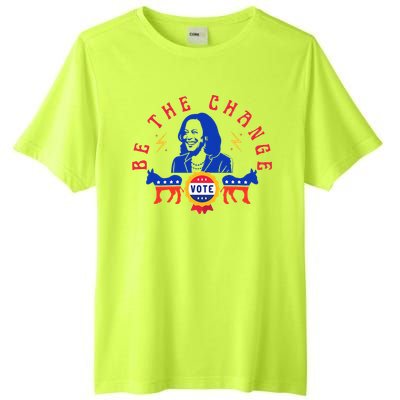 Be The Change Vote Kamala Harris 2024 Political Tall Fusion ChromaSoft Performance T-Shirt