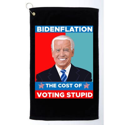 Bidenflation The Cost Of Voting Stupid Funny Joe Biden Golf Towel