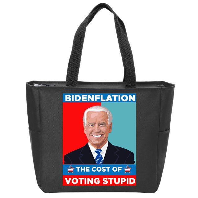 Bidenflation The Cost Of Voting Stupid Funny Joe Biden Zip Tote Bag