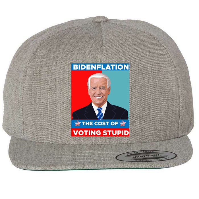 Bidenflation The Cost Of Voting Stupid Funny Joe Biden Wool Snapback Cap