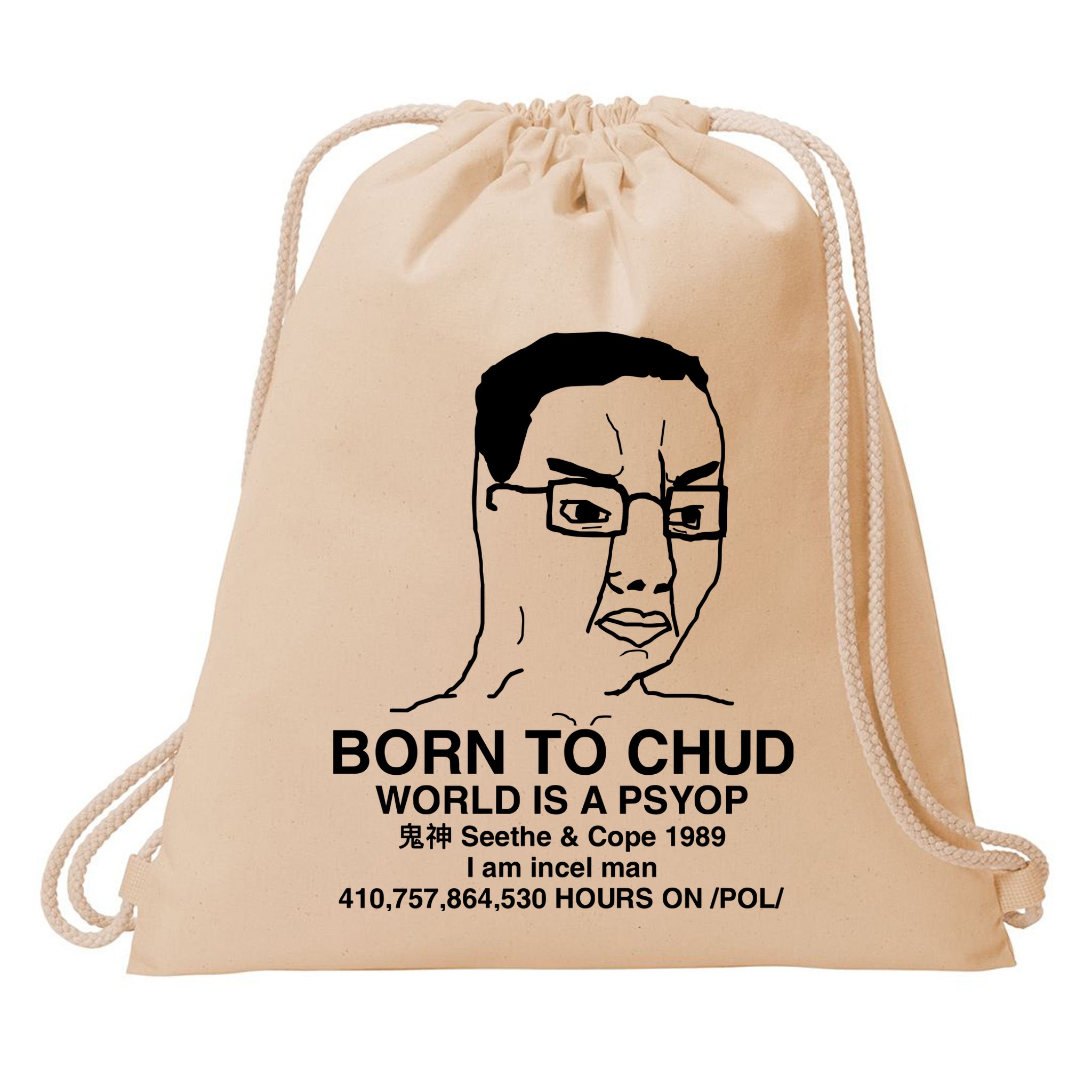 Born To Chud World Is A Psyop Seethe & Cope 1989 Drawstring Bag