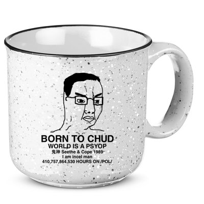 Born To Chud World Is A Psyop Seethe & Cope 1989 15oz Campfire Ceramic Mug