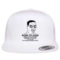 Born To Chud World Is A Psyop Seethe & Cope 1989 Flat Bill Trucker Hat