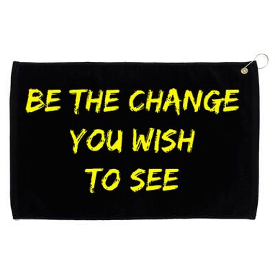 Be The Change Grommeted Golf Towel