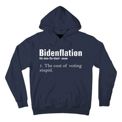 Bidenflation The Cost Of Voting Stupid Definition Anti Biden Tall Hoodie