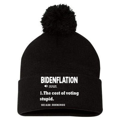 Bidenflation The Cost Of Voting Stupid Pom Pom 12in Knit Beanie