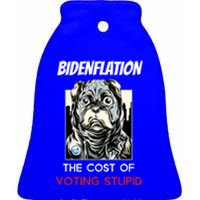 Bidenflation The Cost Of Voting Stupid Biden Inflation Gift Ceramic Bell Ornament