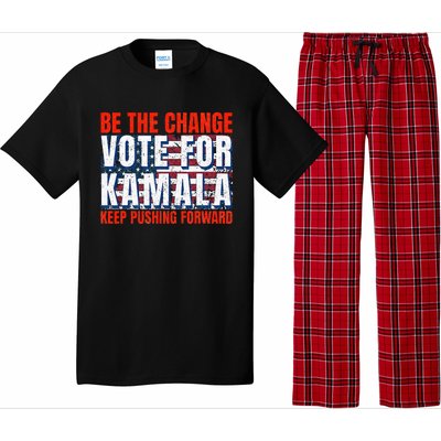 Be The Change Vote For Kamala Keep Pushing Forward Harris 47 Pajama Set