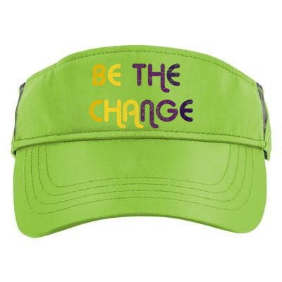 Be The Change Motivational Gift Adult Drive Performance Visor