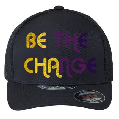 Be The Change Motivational Gift Flexfit Unipanel Trucker Cap