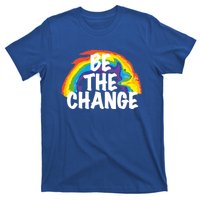 Be The Change Positive Thinking Motivational Quote Gift T-Shirt