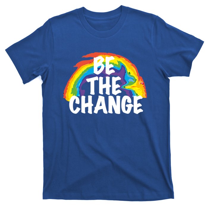 Be The Change Positive Thinking Motivational Quote Gift T-Shirt