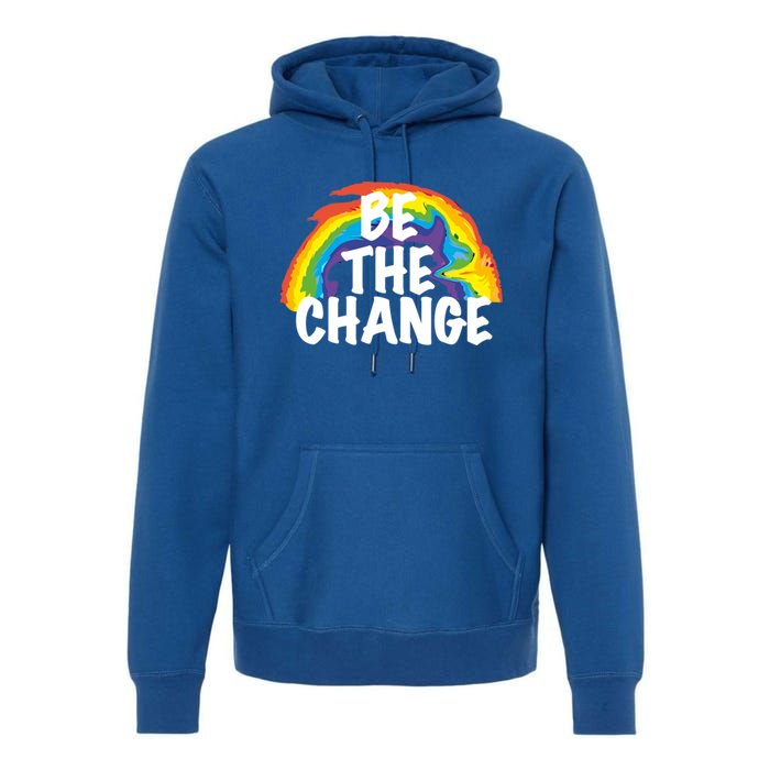 Be The Change Positive Thinking Motivational Quote Gift Premium Hoodie