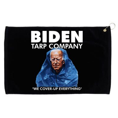 Biden Tarp Company WELL COVER UP EVERYTHING Joe Biden Funny Anti Biden Grommeted Golf Towel