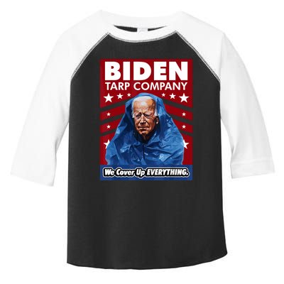 Biden Tarp Company WELL COVER UP EVERYTHING Joe Biden Funny Anti Biden Toddler Fine Jersey T-Shirt