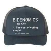 Bidenomics The Cost Of Voting Stupid Yupoong Adult 5-Panel Trucker Hat