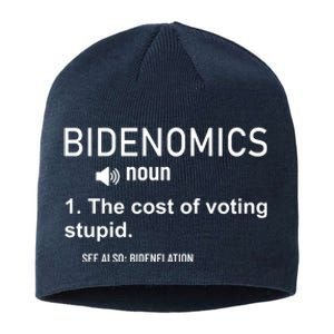 Bidenomics The Cost Of Voting Stupid Sustainable Beanie