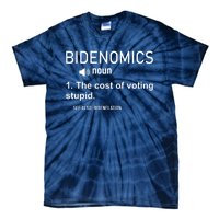 Bidenomics The Cost Of Voting Stupid Tie-Dye T-Shirt