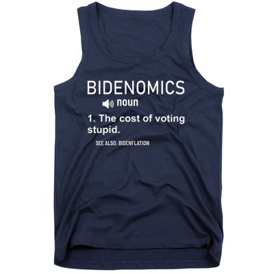 Bidenomics The Cost Of Voting Stupid Tank Top