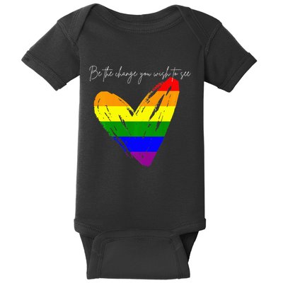 Be The Change You Wish To See Baby Bodysuit