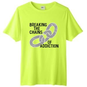 Breaking The Chains Of Addiction Aa Na Clean Sober Recovery Gift Tall Fusion ChromaSoft Performance T-Shirt