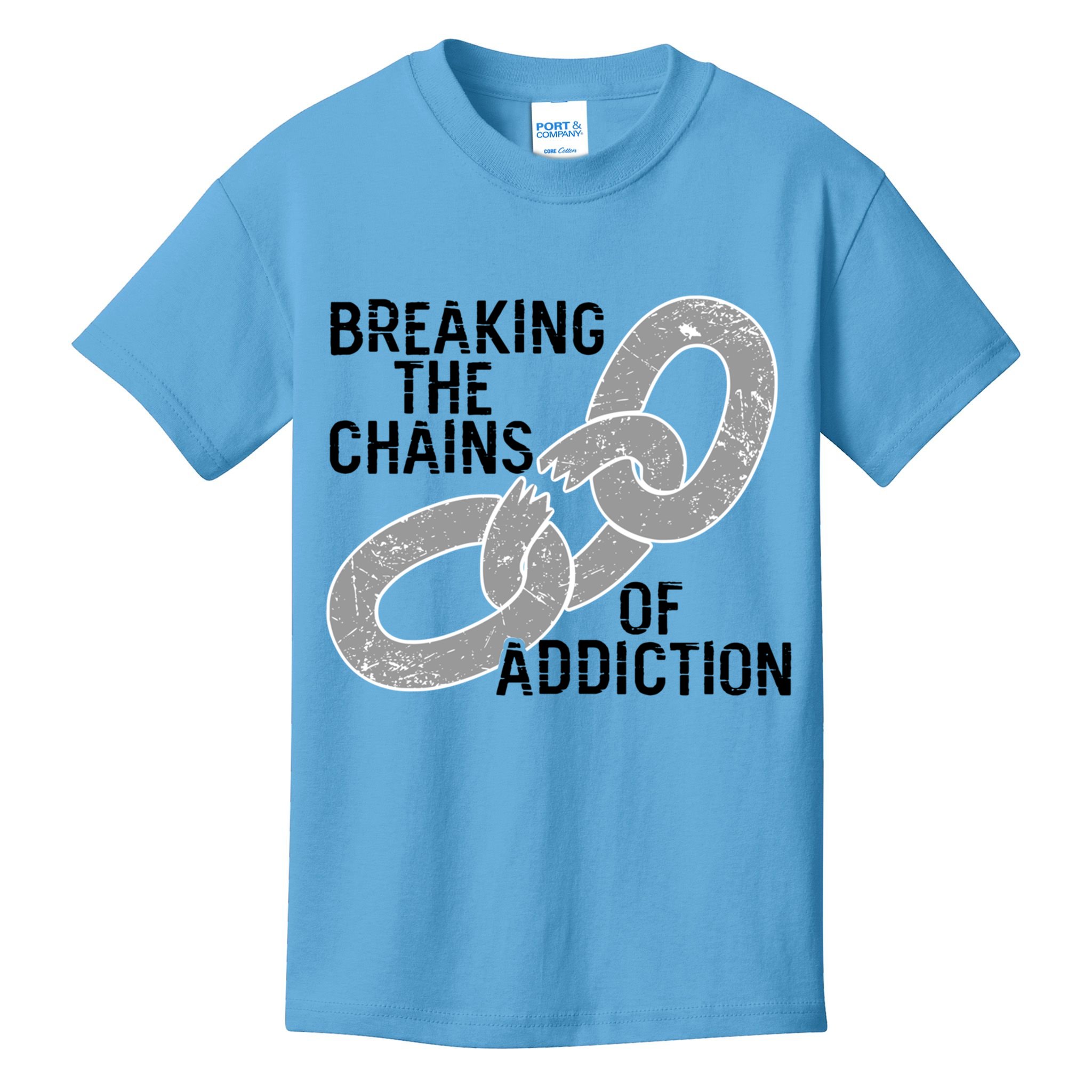 Breaking The Chains Of Addiction Aa Na Clean Sober Recovery Gift Kids T-Shirt