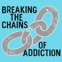 Breaking The Chains Of Addiction Aa Na Clean Sober Recovery Gift Kids T-Shirt