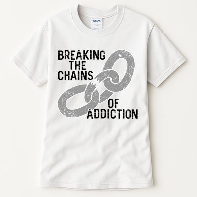 Breaking The Chains Of Addiction Aa Na Clean Sober Recovery Gift Tall T-Shirt