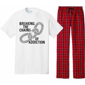 Breaking The Chains Of Addiction Aa Na Clean Sober Recovery Gift Pajama Set