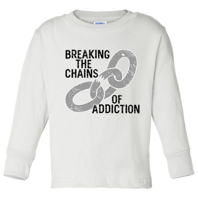 Breaking The Chains Of Addiction Aa Na Clean Sober Recovery Gift Toddler Long Sleeve Shirt