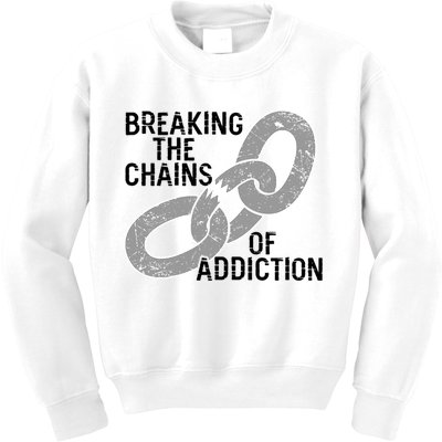 Breaking The Chains Of Addiction Aa Na Clean Sober Recovery Gift Kids Sweatshirt
