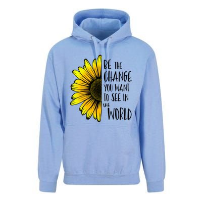 Be The Change You Want To See In The World Wholesome Flower Gift Unisex Surf Hoodie