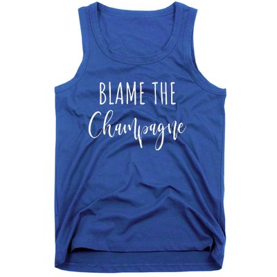 Blame The Champagne Funny Party Drinking Tank Top