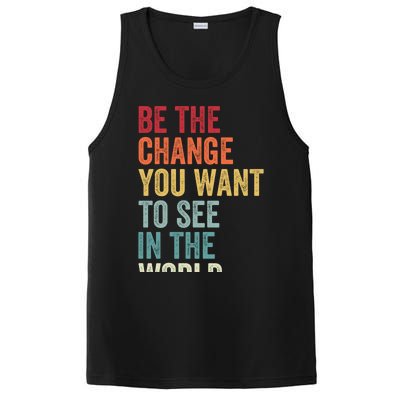 Be The Change You Want To See In The World Equality Gift PosiCharge Competitor Tank