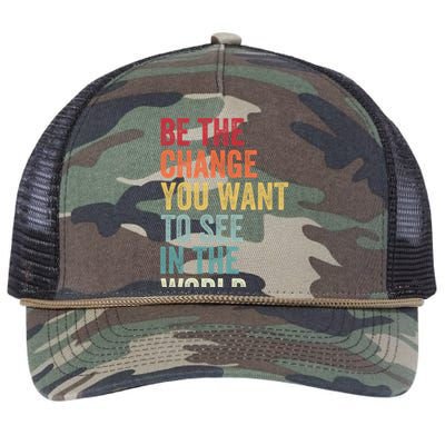 Be The Change You Want To See In The World Equality Gift Retro Rope Trucker Hat Cap