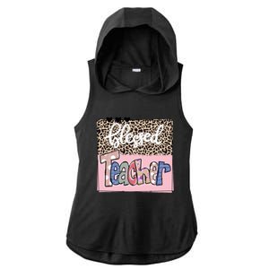 Blessed Teacher Cheetah Print Ladies PosiCharge Tri-Blend Wicking Draft Hoodie Tank