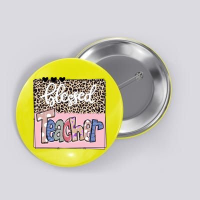 Blessed Teacher Cheetah Print Button