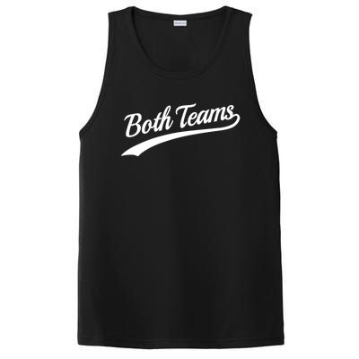 Both Teams Cute Gift Sarcastic Anti Sports Saying Gift PosiCharge Competitor Tank