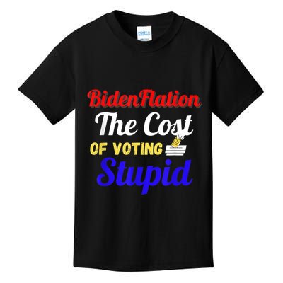 BidenFlation The Cost Of Voting Stupid Anti Biden Flation Kids T-Shirt