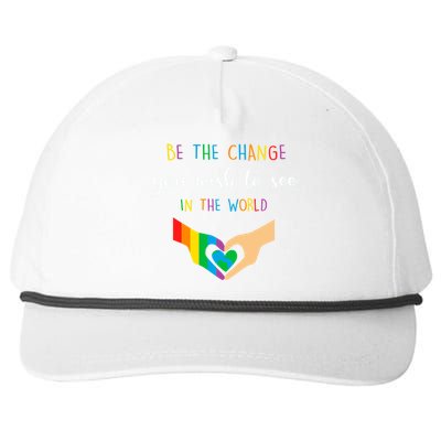 Be The Change You Wish To See In The World Lgbtq Gift Snapback Five-Panel Rope Hat