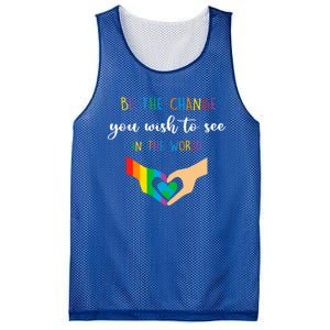 Be The Change You Wish To See In The World Lgbtq Gift Mesh Reversible Basketball Jersey Tank