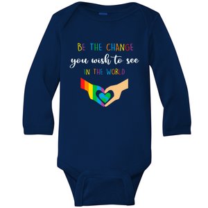 Be The Change You Wish To See In The World Lgbtq Gift Baby Long Sleeve Bodysuit