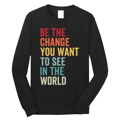 Be The Change You Want To See In The World, Equality VNeck Long Sleeve Shirt